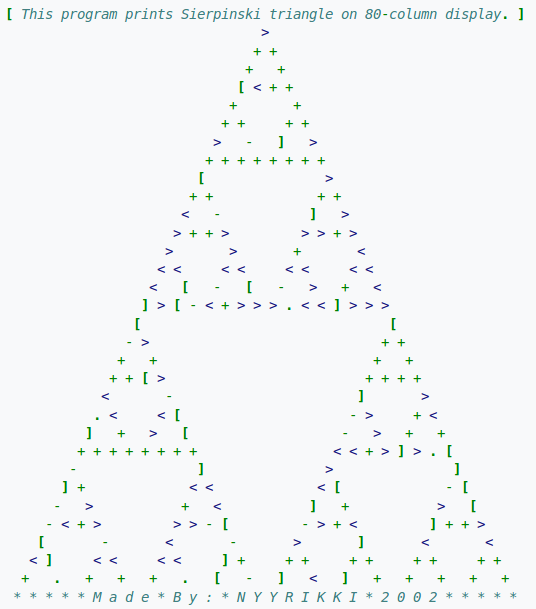 Código en BrainFuck que dibuja un triángulo de Sierpinski (sacado de la Wikipedia)